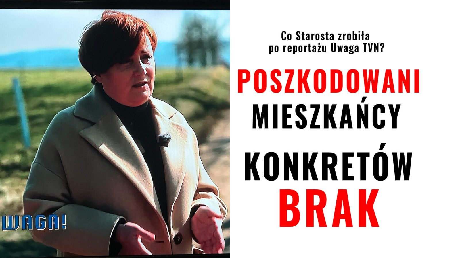 Co zrobiła Starosta? Reporterzy Uwagi pojechali, problemy zostały - i póki co zostaną